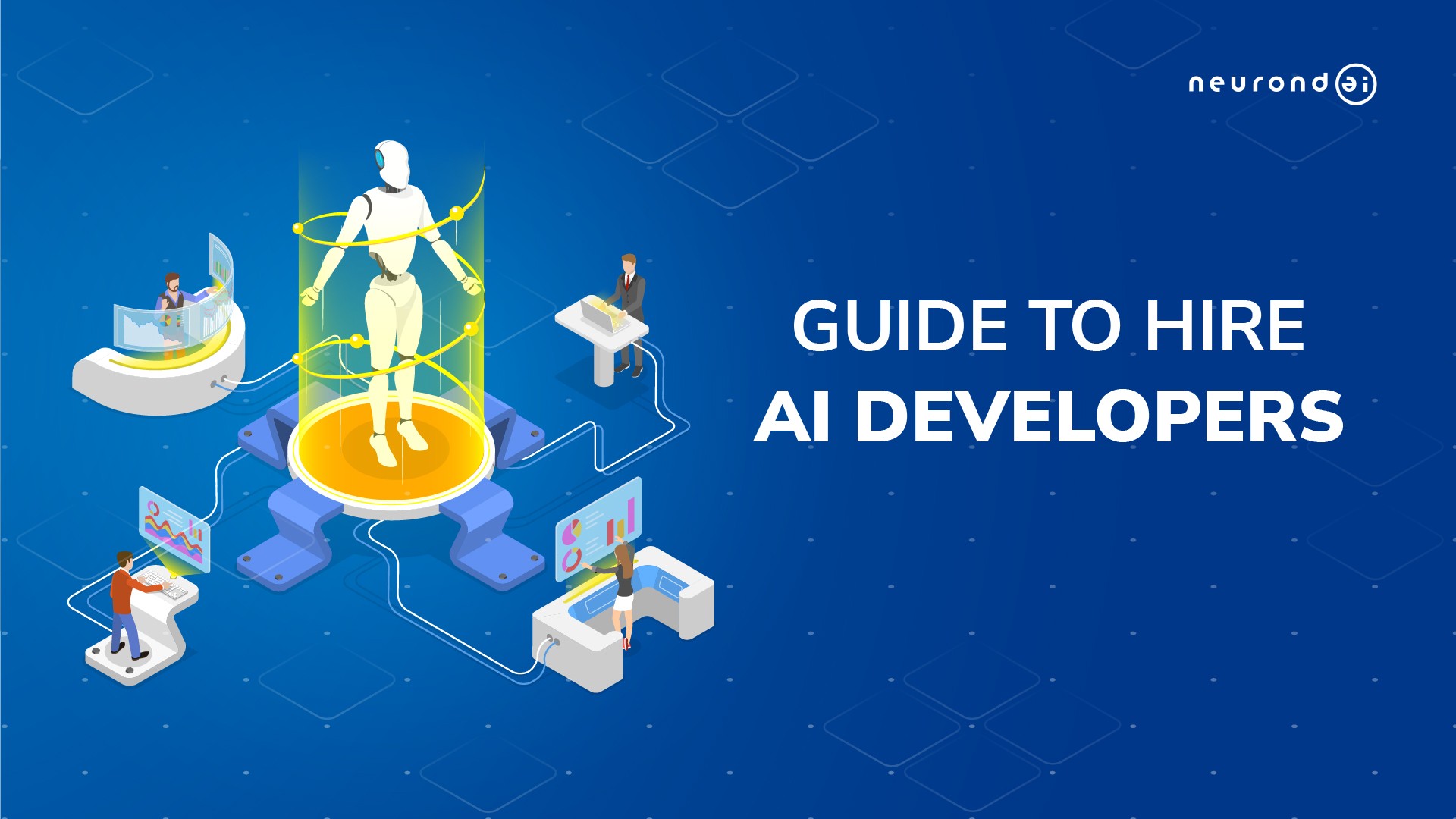 Elevate Your Business with AI Talent: Guide to Hire AI Developers