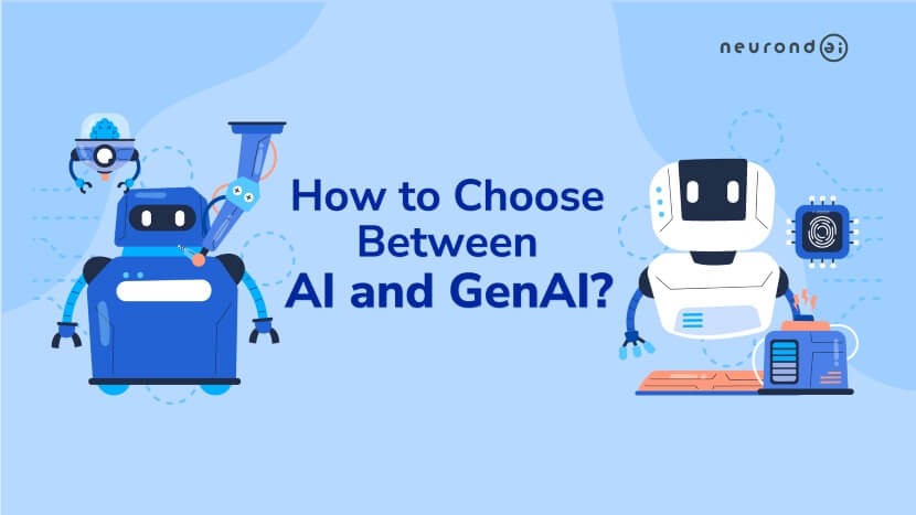 How to Choose Between AI and GenAI?